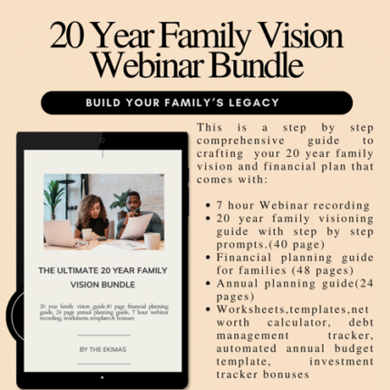 The 20 year Family Visioning Webinar.